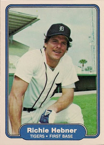 #268 Richie Hebner - Detroit Tigers - 1982 Fleer Baseball