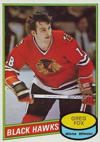 #268 Greg Fox - Chicago Blackhawks - 1980-81 O-Pee-Chee Hockey
