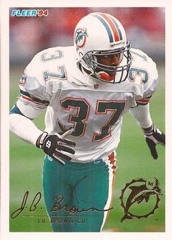 #269 J.B. Brown - Miami Dolphins - 1994 Fleer Football