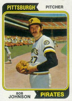 #269 Bob Johnson - Pittsburgh Pirates - 1974 Topps Baseball