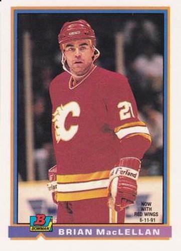 #269 Brian MacLellan - Detroit Red Wings - 1991-92 Bowman Hockey