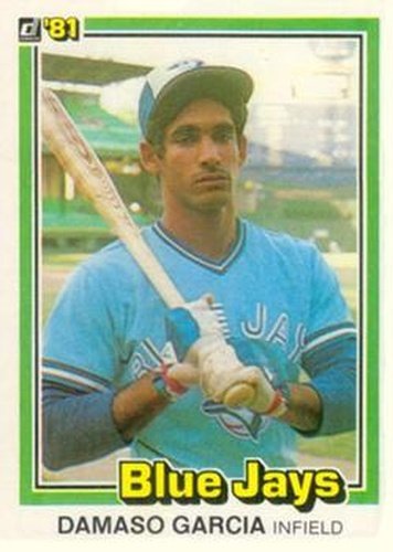 #269 Damaso Garcia - Toronto Blue Jays - 1981 Donruss Baseball