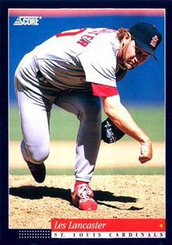 #269 Les Lancaster - St. Louis Cardinals -1994 Score Baseball