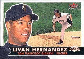 #269 Livan Hernandez - San Francisco Giants - 2001 Fleer Tradition Baseball
