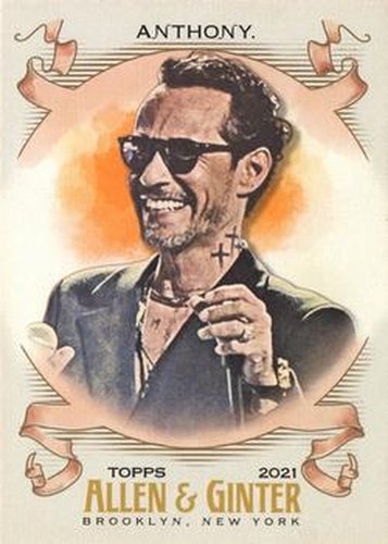 #269 Marc Anthony - 2021 Topps Allen & Ginter Baseball