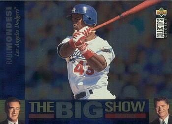 #26 Raul Mondesi - Los Angeles Dodgers - 1997 Collector's Choice Baseball - The Big Show
