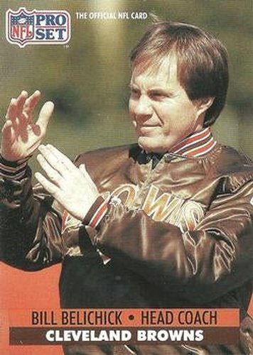 #126 Bill Belichick - Cleveland Browns - 1991 Pro Set Football