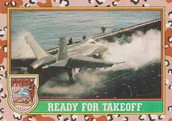 #26 Ready for Takeoff - 1991 Topps Desert Storm