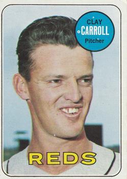 #26 Clay Carroll - Cincinnati Reds - 1969 Topps Baseball