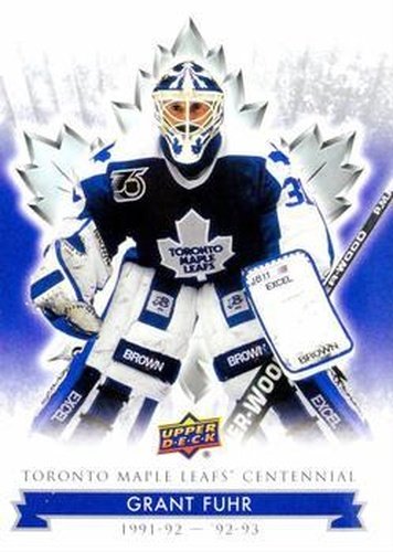 #26 Grant Fuhr - Toronto Maple Leafs - 2017 Upper Deck Toronto Maple Leafs Centennial Hockey