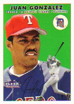 #26 Juan Gonzalez - Detroit Tigers - 2000 Fleer Tradition Baseball