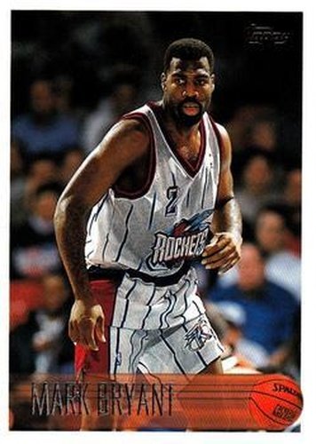 #26 Mark Bryant - Houston Rockets - 1996-97 Topps Basketball