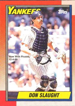 #26 Don Slaught - Pittsburgh Pirates - 1990 O-Pee-Chee Baseball