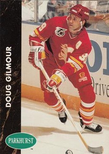 #26 Doug Gilmour - Calgary Flames - 1991-92 Parkhurst Hockey