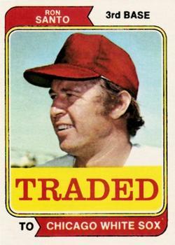 #270T Ron Santo - Chicago White Sox - 1974 Topps - Traded Baseball