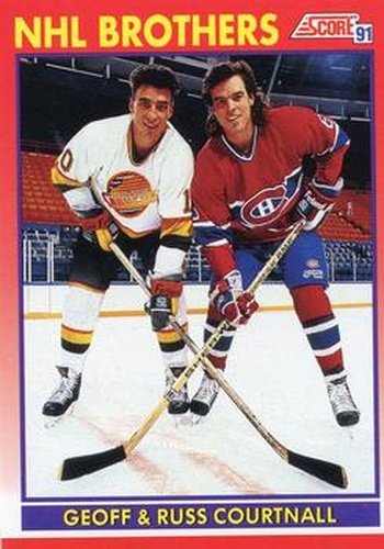 #270 Geoff Courtnall / Russ Courtnall - Vancouver Canucks / Montreal Canadiens - 1991-92 Score Canadian Bilingual Hockey