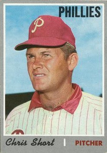 #270 Chris Short - Philadelphia Phillies - 1970 Topps Baseball