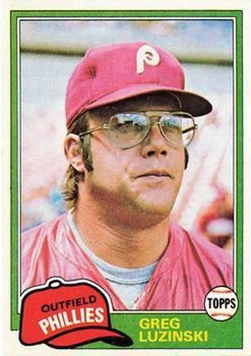 #270 Greg Luzinski - Philadelphia Phillies - 1981 Topps Baseball