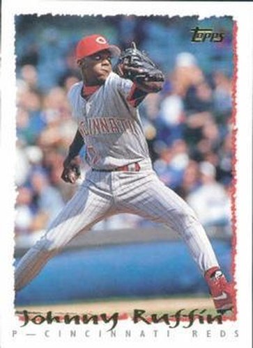 #270 Johnny Ruffin - Cincinnati Reds - 1995 Topps Baseball