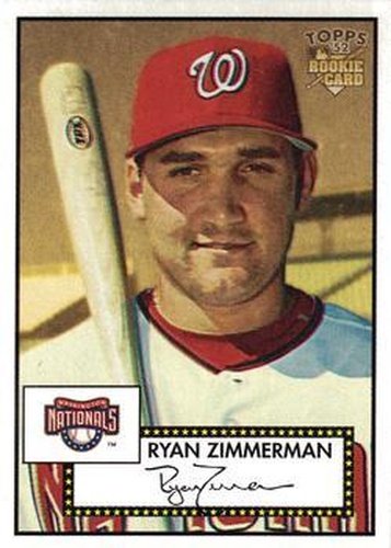 #270 Ryan Zimmerman - Washington Nationals - 2006 Topps 1952 Edition Baseball
