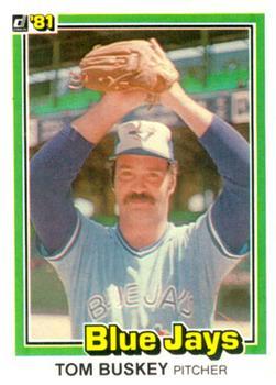 #270 Tom Buskey - Toronto Blue Jays - 1981 Donruss Baseball