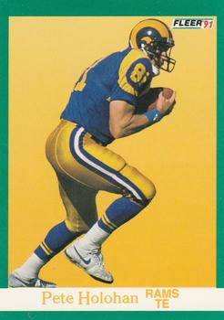 #270 Pete Holohan - Los Angeles Rams - 1991 Fleer Football