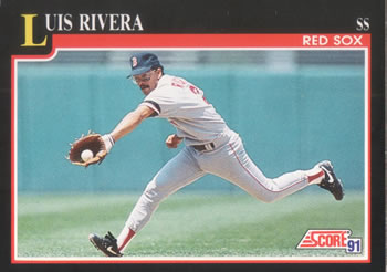 #271 Luis Rivera - Boston Red Sox - 1991 Score Baseball