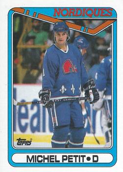 #271 Michel Petit - Quebec Nordiques - 1990-91 Topps Hockey