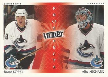 #271 Brent Sopel / Alfie Michaud - Vancouver Canucks - 2000-01 Upper Deck Victory Hockey