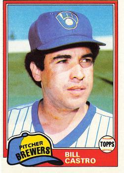 #271 Bill Castro - Milwaukee Brewers - 1981 Topps Baseball