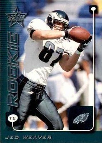 #271 Jed Weaver - Philadelphia Eagles - 1999 Leaf Rookies & Stars Football