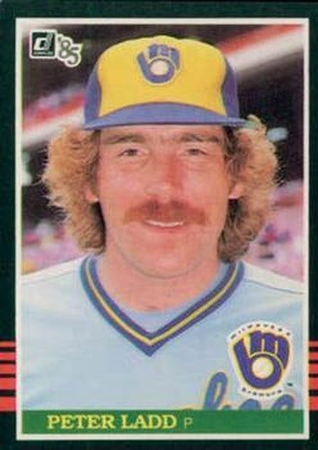 #271 Peter Ladd - Milwaukee Brewers - 1985 Donruss Baseball