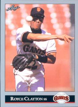 #272 Royce Clayton - San Francisco Giants - 1992 Leaf Baseball