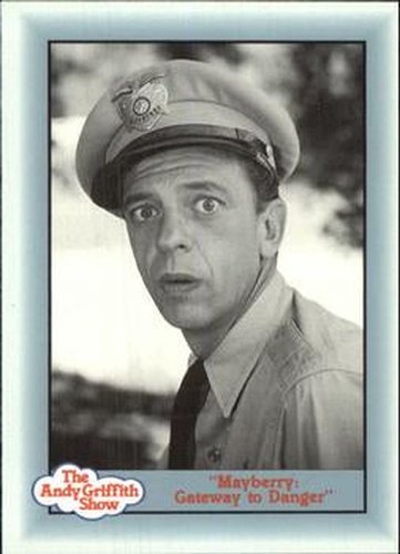 #272 "Mayberry: Gateway to Danger" - 1990-91 Pacific The Andy Griffith Show