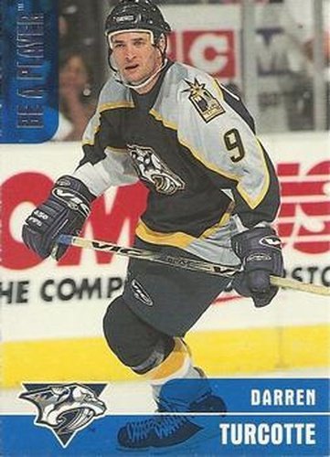 #272 Darren Turcotte - Nashville Predators - 1999-00 Be a Player Memorabilia Hockey