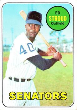 #272 Ed Stroud - Washington Senators - 1969 Topps Baseball