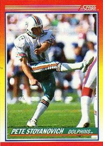 #272 Pete Stoyanovich - Miami Dolphins - 1990 Score Football
