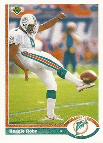 #272 Reggie Roby - Miami Dolphins - 1991 Upper Deck Football
