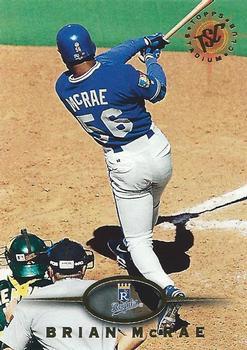 #273 Brian McRae - Kansas City Royals - 1995 Stadium Club Baseball