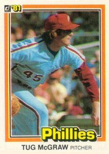 #273 Tug McGraw - Philadelphia Phillies - 1981 Donruss Baseball
