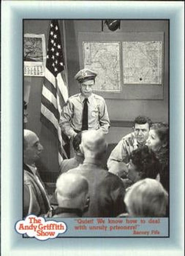 #273 "Quiet! We know how to deal with unruly prisoners!" - 1990-91 Pacific The Andy Griffith Show
