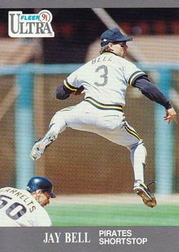 #274 Jay Bell - Pittsburgh Pirates - 1991 Ultra Baseball