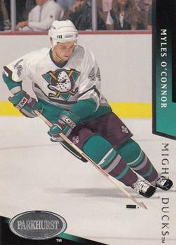 #274 Myles O'Connor - Anaheim Mighty Ducks - 1993-94 Parkhurst Hockey