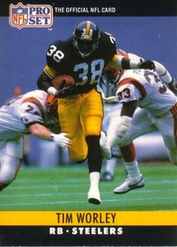 #274 Tim Worley - Pittsburgh Steelers - 1990 Pro Set Football