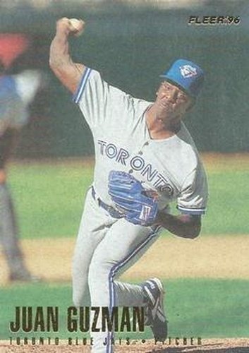 #275 Juan Guzman - Toronto Blue Jays - 1996 Fleer Baseball