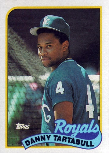 #275 Danny Tartabull - Kansas City Royals - 1989 Topps Baseball