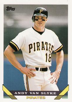 #275 Andy Van Slyke - Pittsburgh Pirates - 1993 Topps Baseball