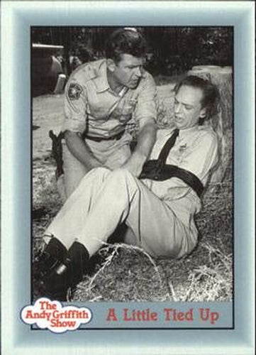 #275 A Little Tied Up - 1990-91 Pacific The Andy Griffith Show