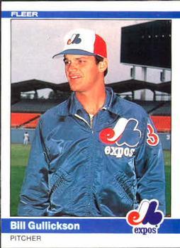 #276 Bill Gullickson - Montreal Expos - 1984 Fleer Baseball