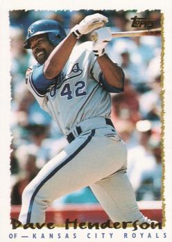 #276 Dave Henderson - Kansas City Royals - 1995 Topps Baseball